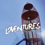 Image of "The Places We'll Go..." Loventures 2010 EP