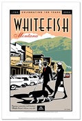 Image of Whitefish Centennial - Limited Edition Downtown Art Print