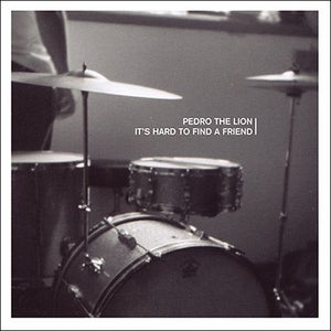 Image of Pedro The Lion: It’s Hard To Find A Friend CD