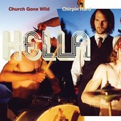 Image of Hella, "Church Gone Wild / Chirpin Hard" 2xCD