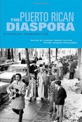 Image of THE PUERTO RICAN DIASPORA: HISTORICAL PERSPECTIVE 