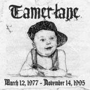 Image of Tamerlane - March 12, 1977 - November 14, 1995 (demo)