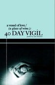 Image of 40 Day Vigil Chapbook