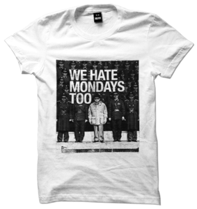 Image of We Hate Mondays Too