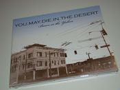 Image of you.may.die.in.the.desert - Bears in the Yukon CD