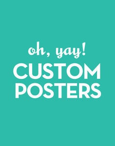 Image of Custom Posters