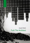 Image of Fuck the architect