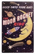 Image of The Moon Rocket Ride Tin Sign