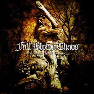 Image of FULL BLOWN CHAOS - Within The Grasp Of Titans CD