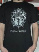 Image of Tshirt Sick Sad World