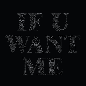 Image of Deadboy – If U Want Me