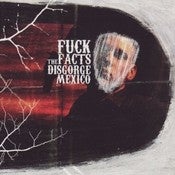 Image of Fuck The Facts Disgorge Mexico Vinyl