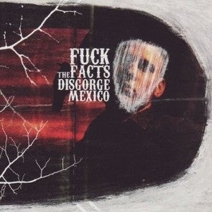 Image of Fuck The Facts Disgorge Mexico Vinyl