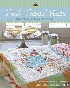 Image of fresh fabric treats. {moda bake shop book.}