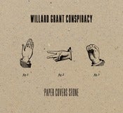 Image of WILLARD GRANT CONSPIRACY "Paper Covers Stone"