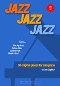 Image of Jazz Jazz Jazz - 10 original pieces for solo piano