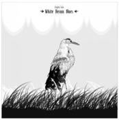 Image of Chapter - White Heron Blues (10" vinyl)