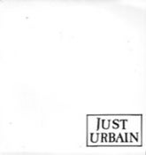 Image of Just Urbain - Burning b/w Part Two & Guns And Guitars 7" (540 Records, USA)