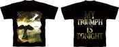 Image of My Triumph Is Tonight (T-shirt)