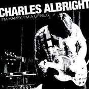 Image of Charles Albright - I'm Happy I'm a Genius 7"