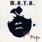 Image of M.O.T.O. - Kill M.O.T.O. CD 