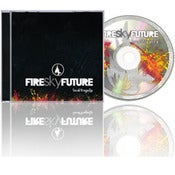 Image of FireSky Future "Local Tragedy" - DEBUT ALBUM!