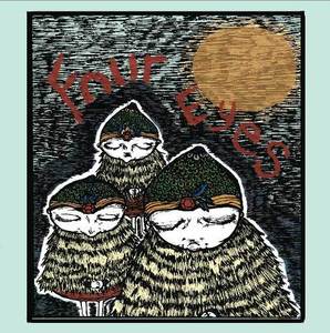 Image of Four Eyes- Towards the End of Cosmic Loneliness 7"