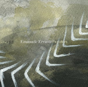 Image of Emanuele Errante - Migrations CD
