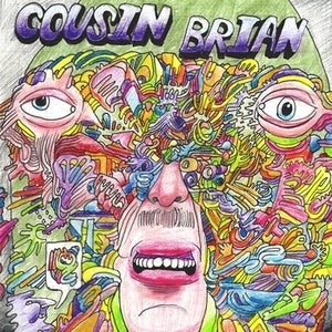 Image of Cousin Brian- 7"