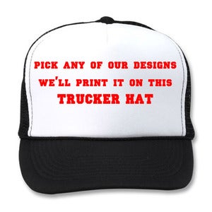Image of Trucker hat Pick a design