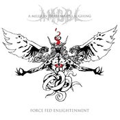 Image of A MILLION DEAD BIRDS LAUGHING 'Force Fed Enlightenment' CD