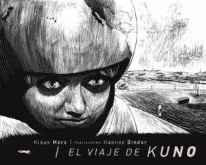 Image of <b>El viaje de Kuno</b><br/>Klaus Merz<br/>Hannes Binder