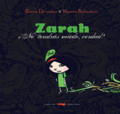 <b>Zarah</b><br/>Zoran Drvenkar<br/>Martin Baltscheit<br/>