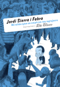 <b>El niño que se cayó...</b><br/>Jordi Sierra i Fabra<br/>Riki Blanco<br/>