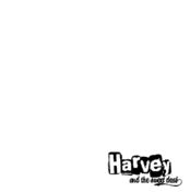 Image of HARVEY and the SWEET DEAL EP