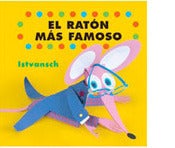 <b>El Ratón más famoso</b><br/>Istvansch<br/><br/>