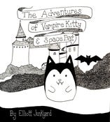 Image of The Adventures of Vampire Kitty & Space Bat #1