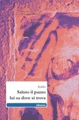 Image of Kasko - Saluto il pazzo lui sa dove si trova