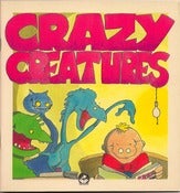 Image of CRAZY CREATURES (autographed)