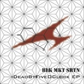 Image of Deadbyfiveoclock EP