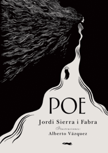 Image of <b>Poe</b><br/>Jordi Sierra i Fabra<br/>Alberto Vázquez