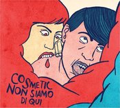 Image of Cosmetic - Non siamo di qui