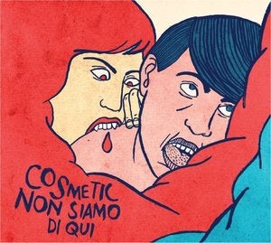 Image of Cosmetic - Non siamo di qui