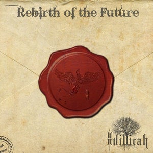 Image of Idillicah - "Rebirth of the Future" (UK Edition)