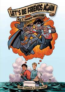 Image of Let's Be Friends Again Vol. 1 - Under Pressure