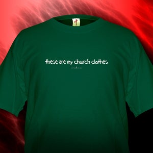 Image of Church Clothes T-Shirt