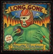 Image of Houston Marchman-Long Gone