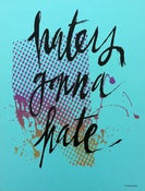Image of Haters Gonna Hate screen print poster
