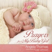 Image of Prayers for My Baby Girl