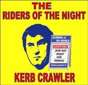 Image of The Riders Of The Night - Kerb Crawler CD